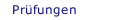 Prüfungen